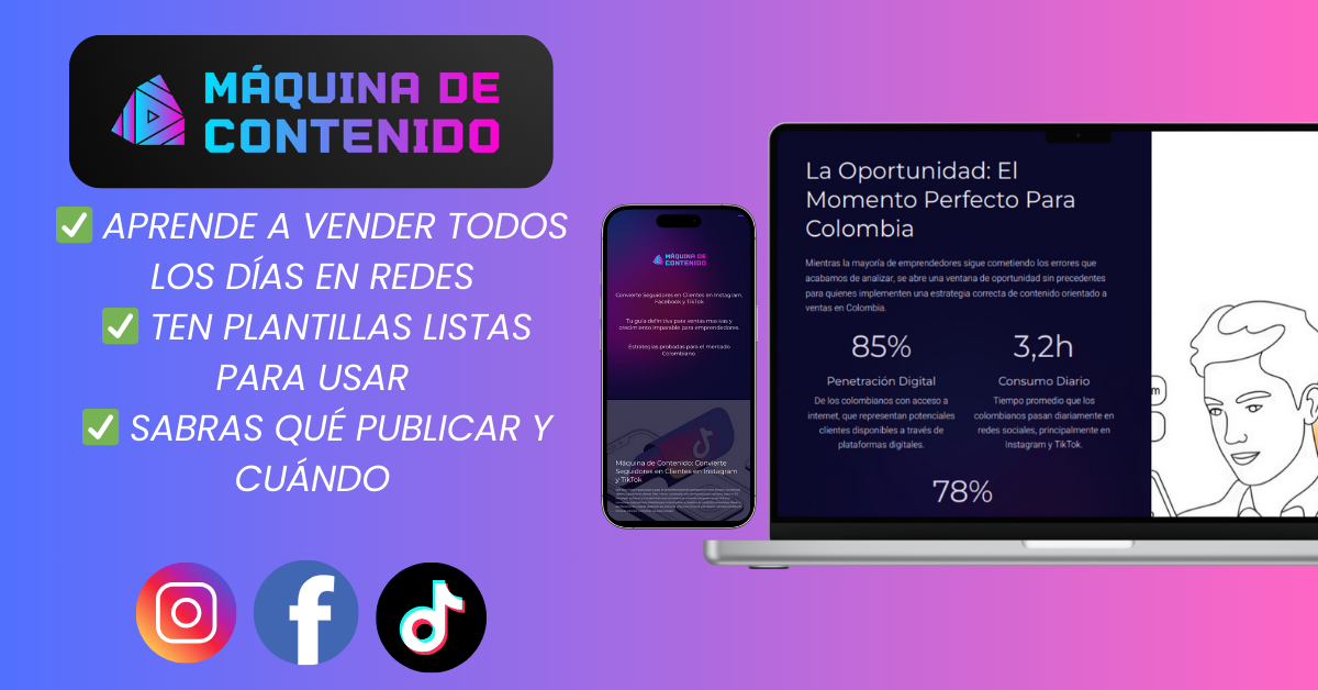 Máquina de Contenido: Convierte Seguidores en Clientes en Instagram y TikTok